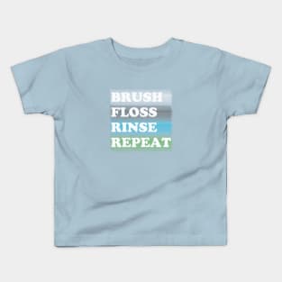 Brush, Floss, Rinse, Repeat Kids T-Shirt